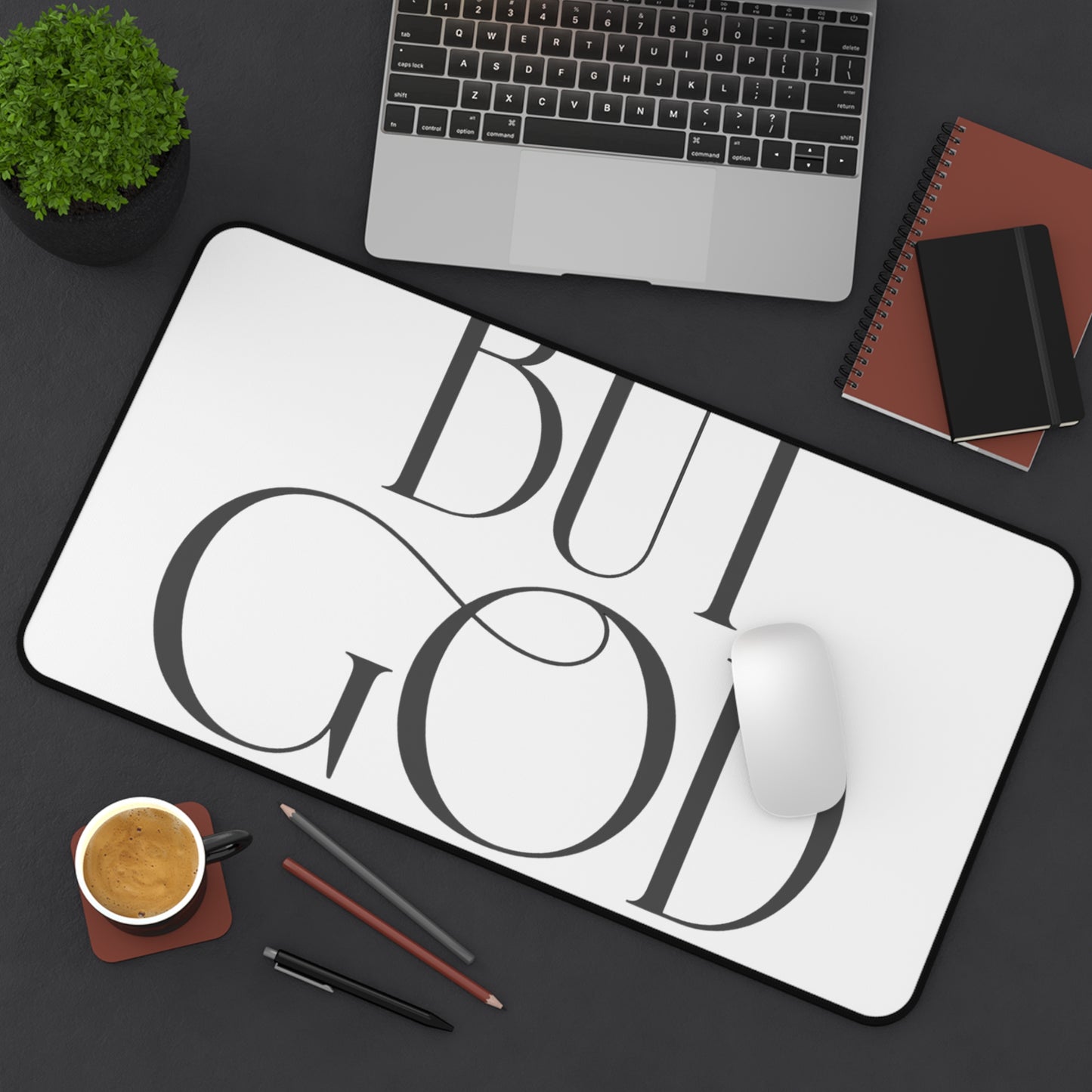 Desk Mat — Minimalist "BUT GOD" Inspirational Desk Mat for Christian Home Office