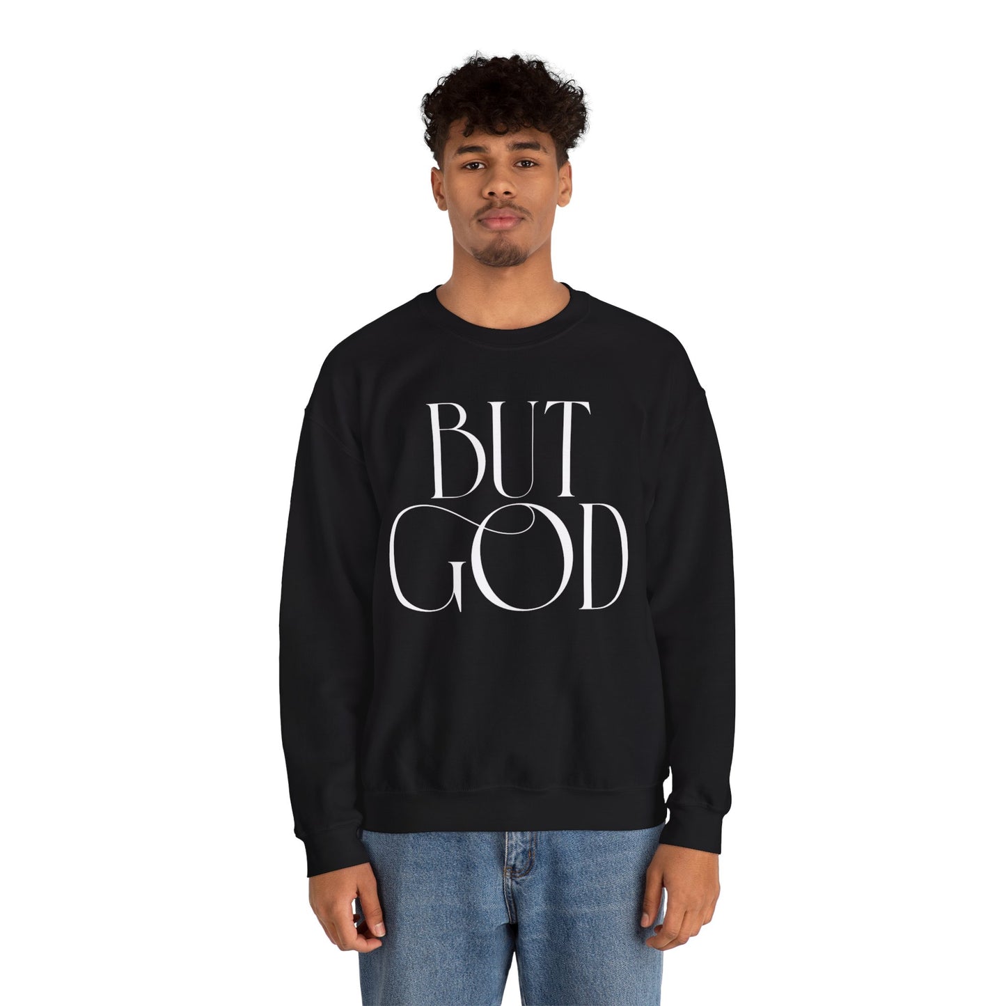 Copy of But God Crewneck Sweatshirt — Minimalist Faith Graphic Sweatshirt