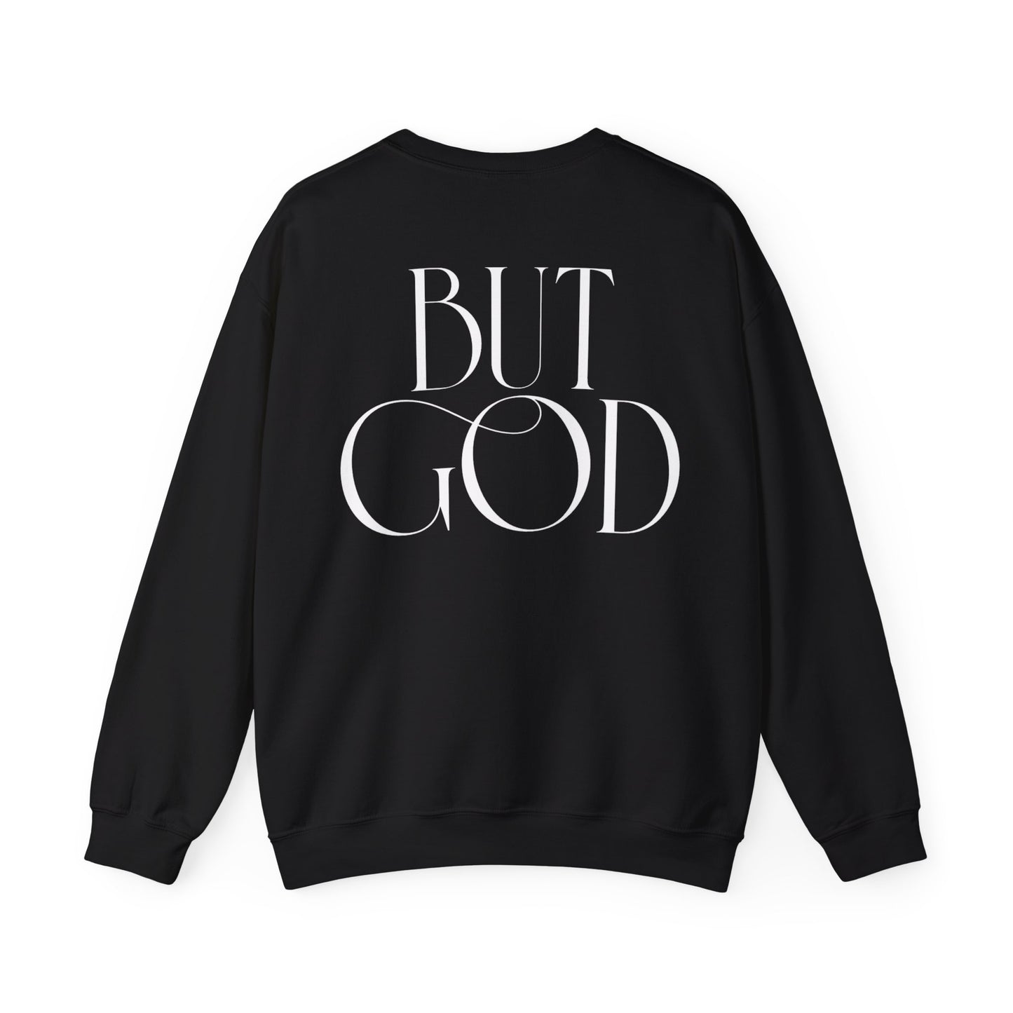 Copy of But God Crewneck Sweatshirt — Minimalist Faith Graphic Sweatshirt