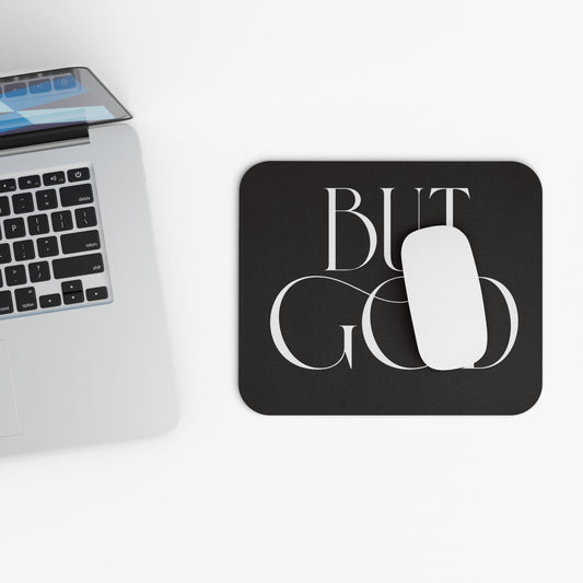 But God Mouse Pad — Inspirational Black Desk Mousepad