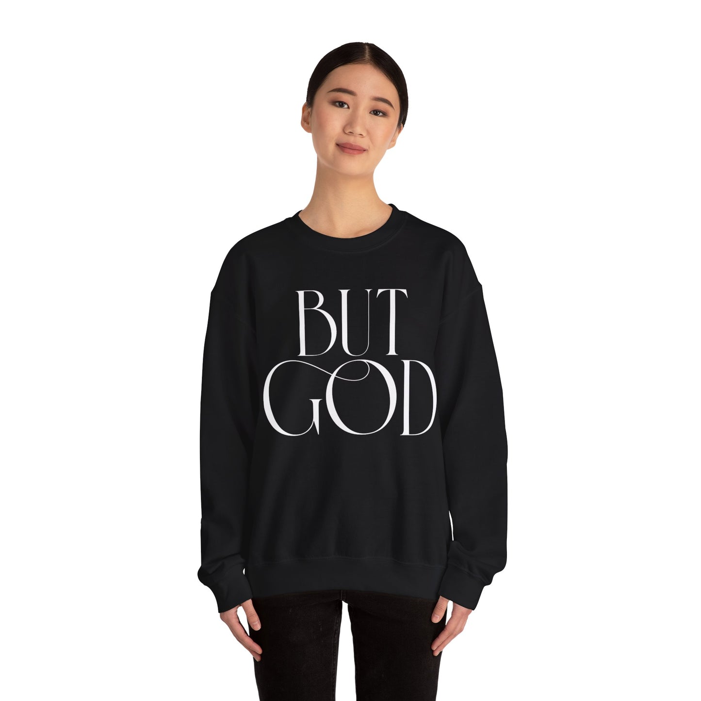 Copy of But God Crewneck Sweatshirt — Minimalist Faith Graphic Sweatshirt