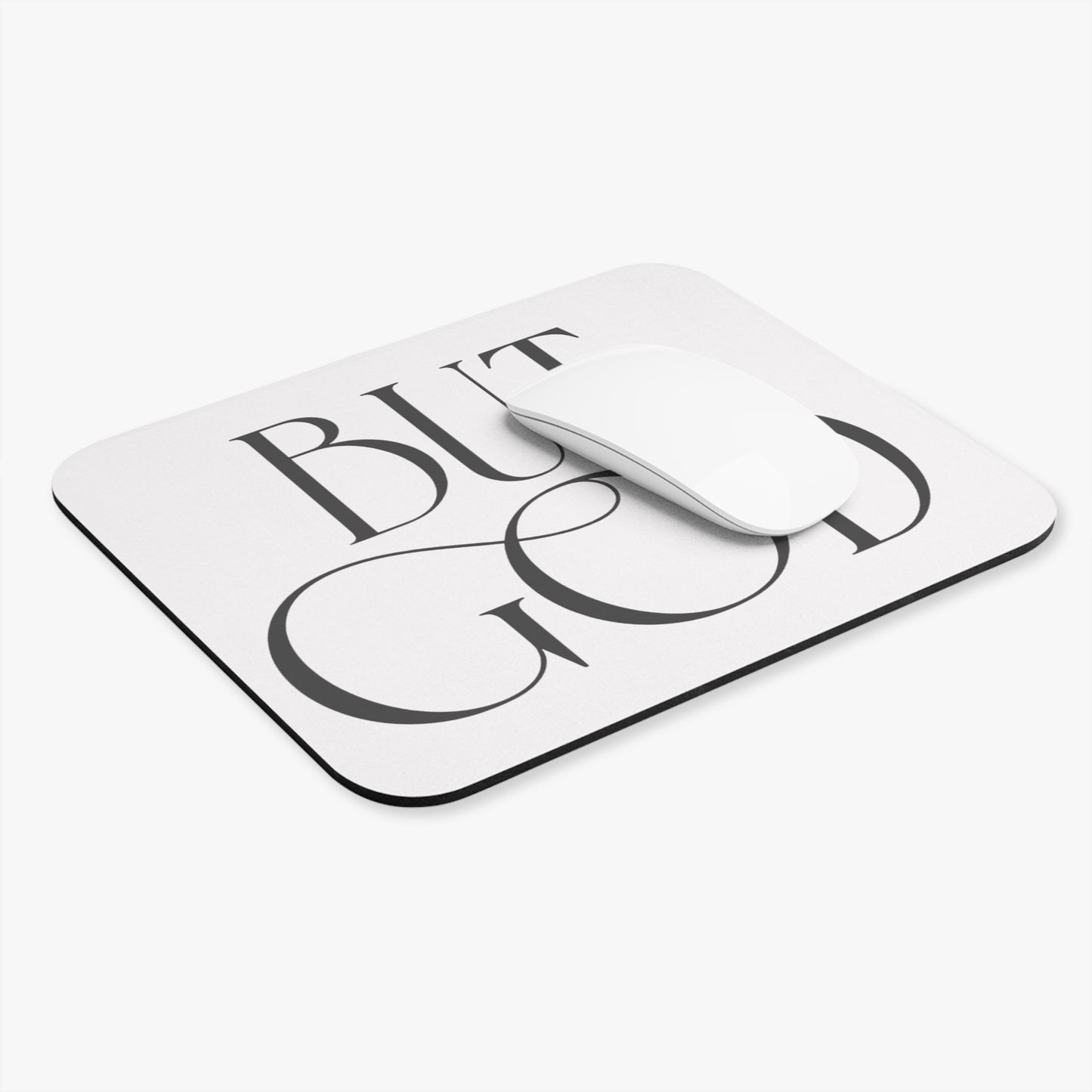 But God Mouse Pad — Inspirational Religious Desk Mat